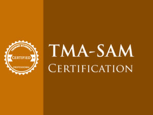 TMA_SAM_Certification